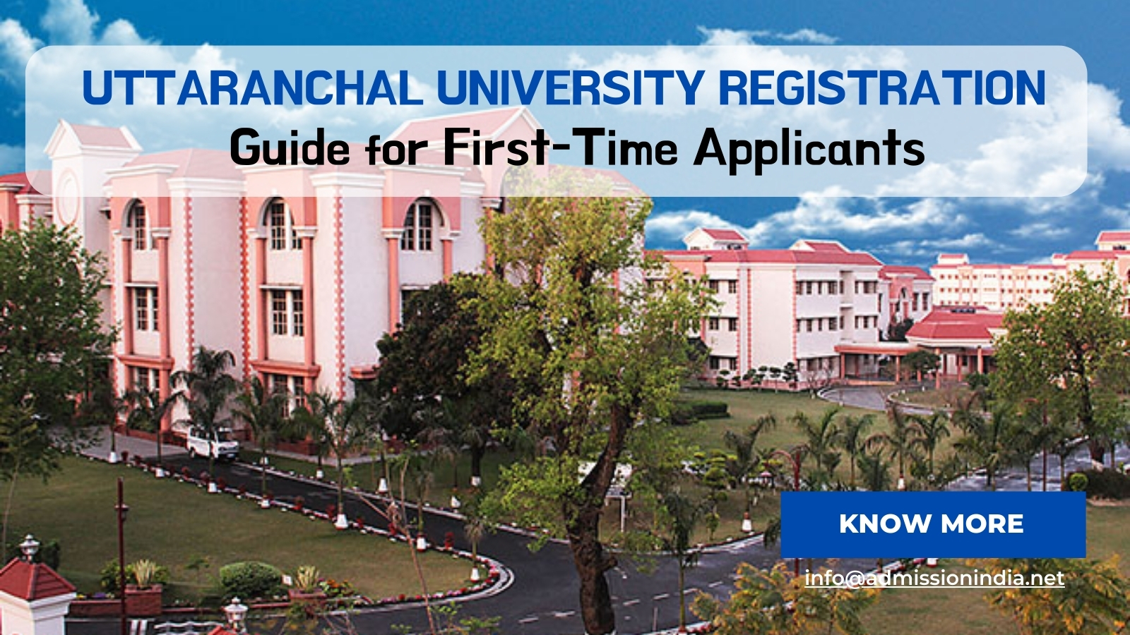 Uttaranchal University Registration Guide for First-Time Applicants